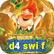d4 swi f
